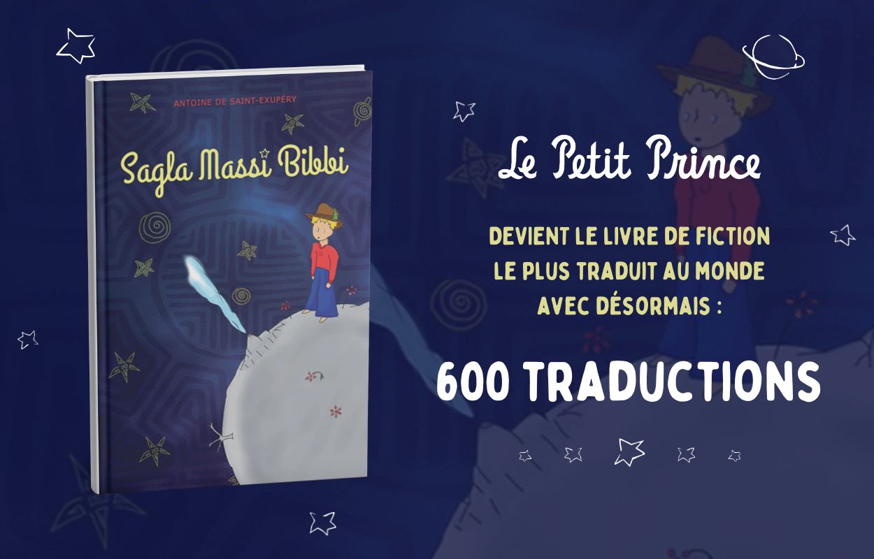 Le Petit Prince atteint sa 600e traduction, un record mondial !