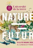 L’Université de la Terre à l’UNESCO pour une édition placée sous le thème « Nature = Futur »